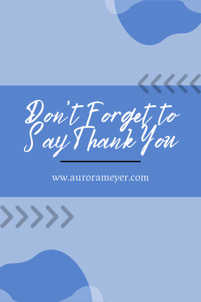 Don't Forget to say Thank you